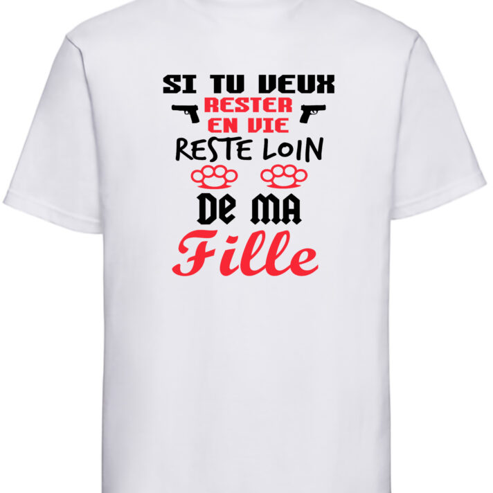 Si tu veux rester en vie, reste loin de ma fille